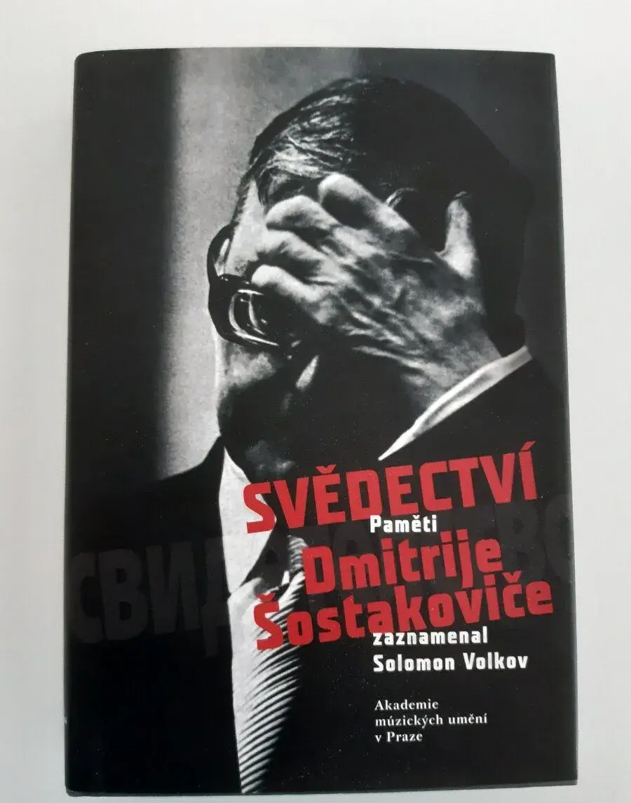 Kniha Svědectví paměti Dmitrije Šostakoviče