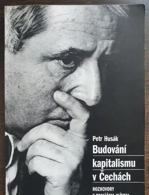 tomáš ježek - Budování kapitalismu v čechách