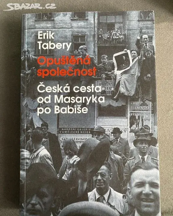 Opuštěná společnost - Erik Tabery
