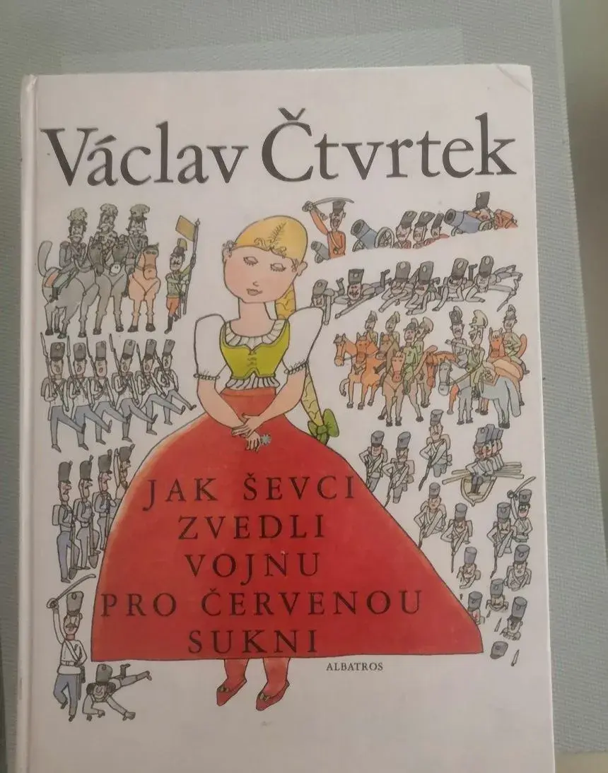 1.vydání,Jak ševci zvedli vojnu pro červenou sukni, Václav Č