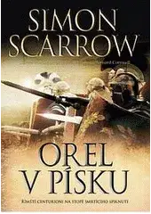 Orel v písku Simon Scarrow