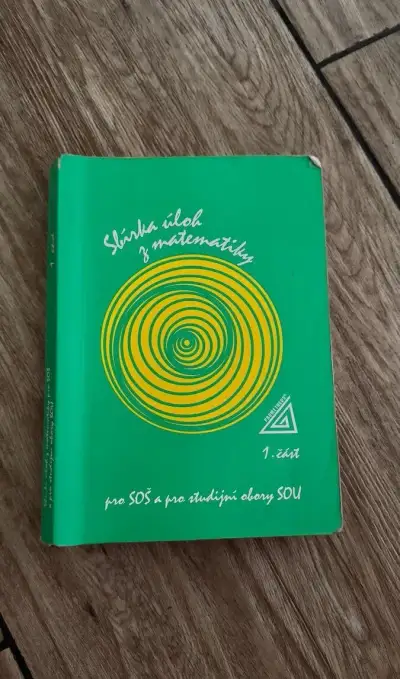 Sbírka úloh z matematiky - 1. část