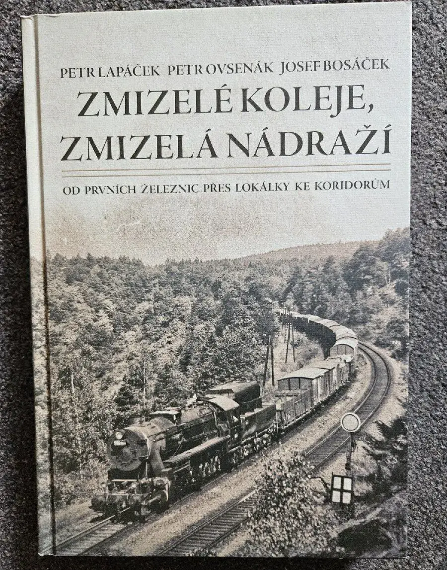 Kniha Zmizelé koleje a zmizelá nádraží