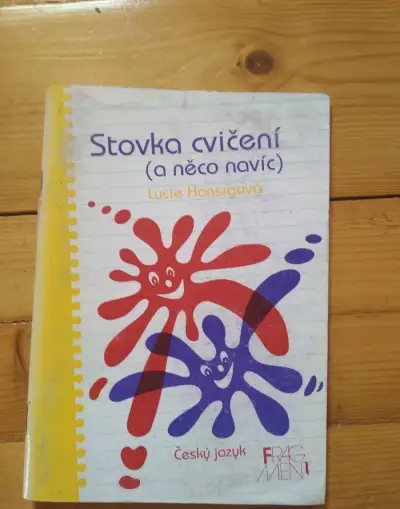 Stovka cvičení a něco navíc Český jazyk