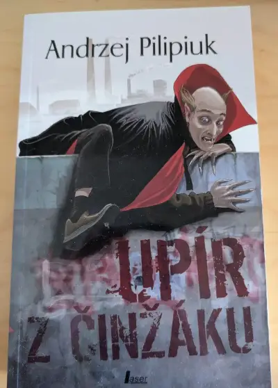 Andrzej Pilipiuk - Upír z činžáku