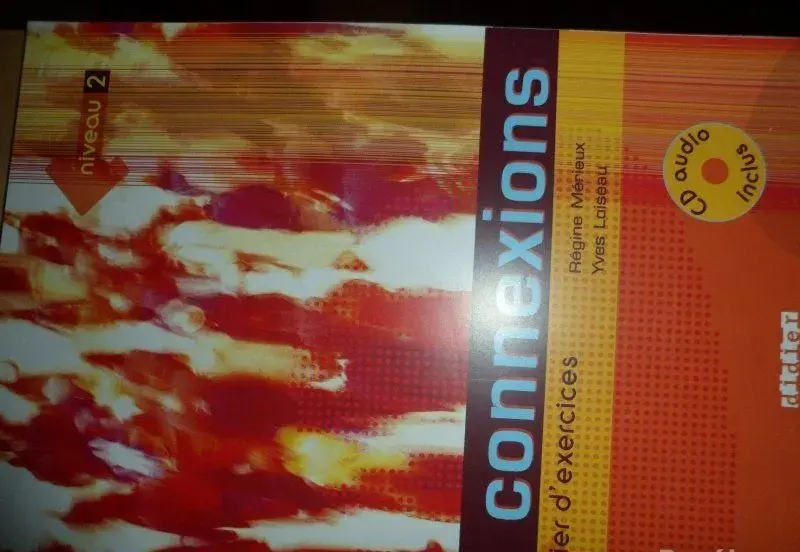 Connexions niveau 2 Cahier d´exercices