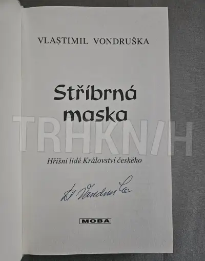 Vondruška Stříbrná maska s podpisem