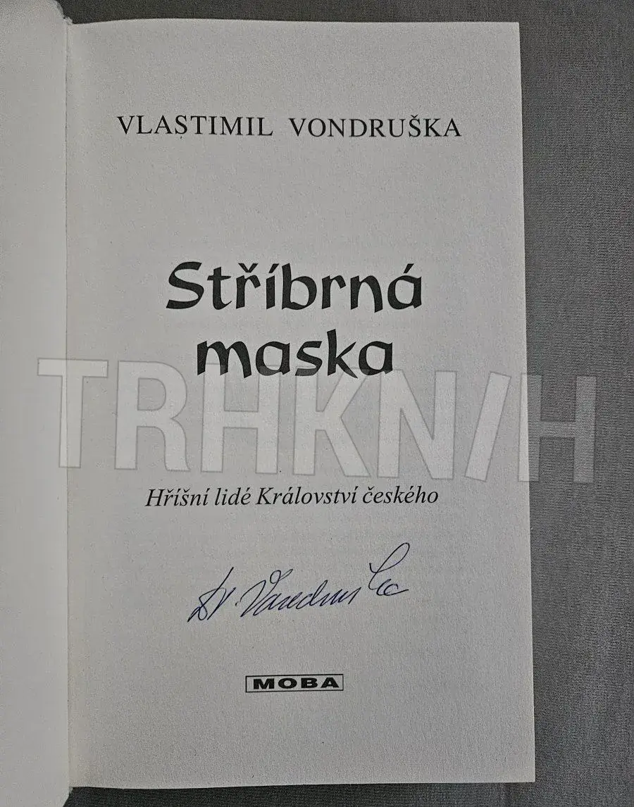 Vondruška Stříbrná maska s podpisem