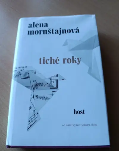 Tiché roky: Alena Mornštajnová