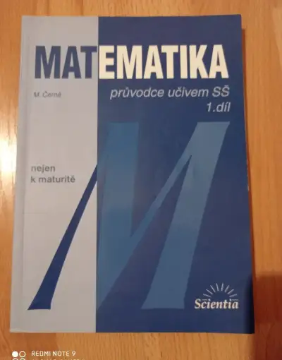 Matematika - Průvodce učivem SŠ 1. díl