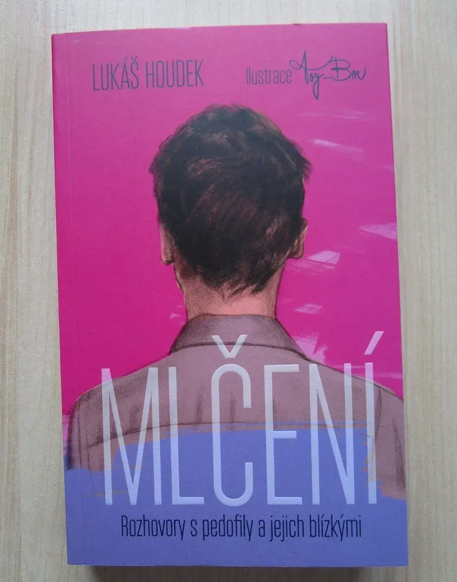 L. Houdek - MLČENÍ - ROZHOVORY S PEDOFILY A JEJICH BLÍZKÝMI