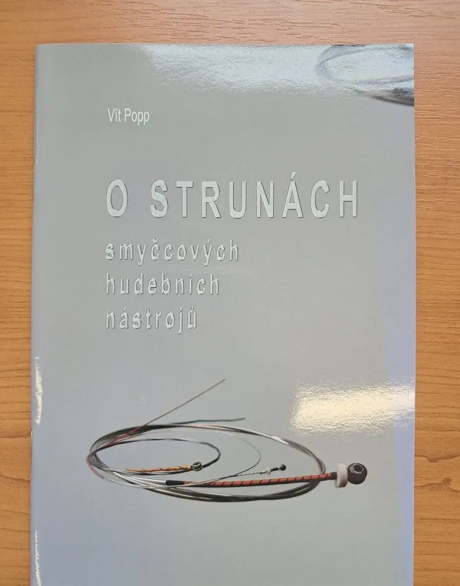 O strunách smyčcových hudebních nástrojů