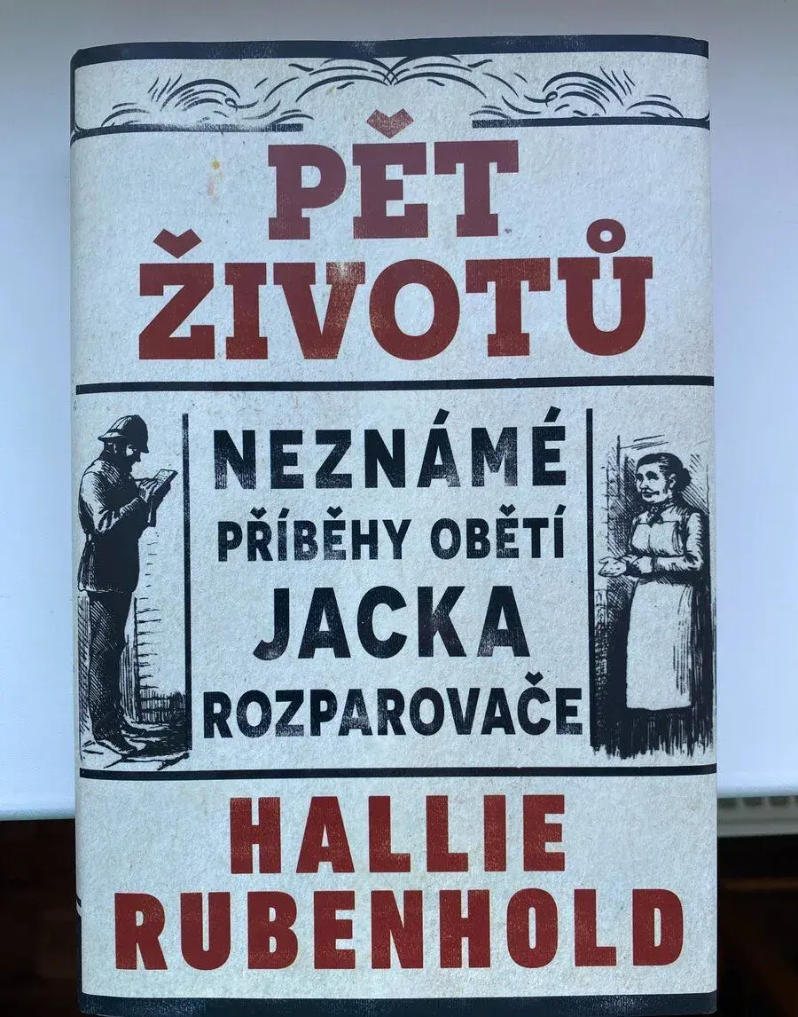Nová kniha Pět životů: Neznámé příběhy obětí J. Rozparovače