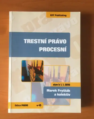 Trestní právo (hmotné a procesní)