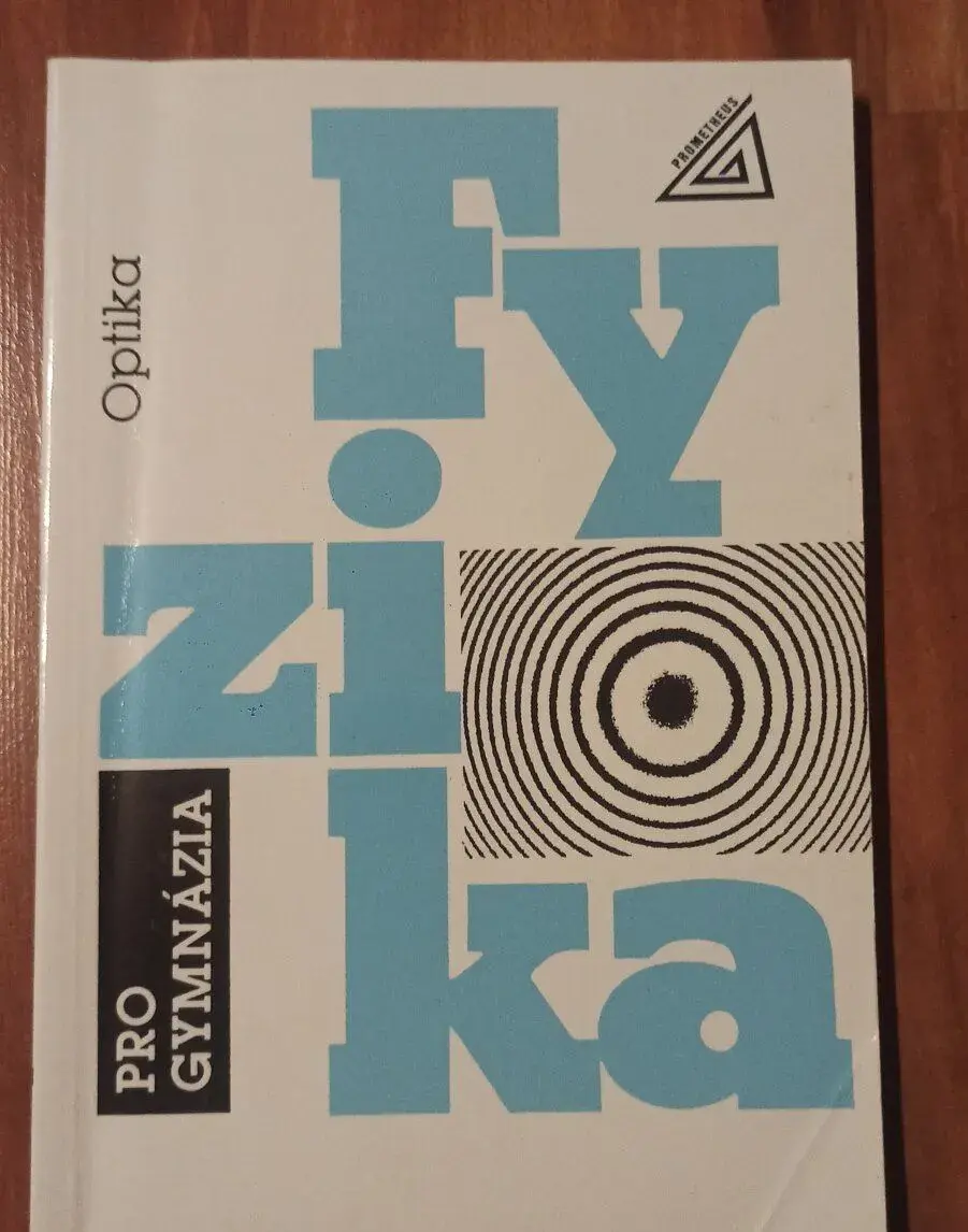 Fizika optika pro gymnázia
