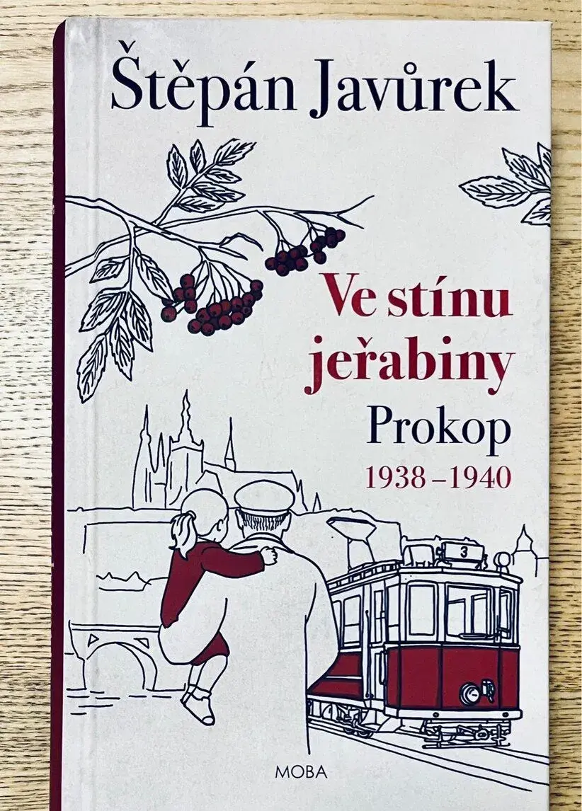 Ve stínu jeřabiny: Prokop (1938 -1940)