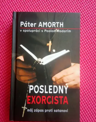 Gabriele AMORTH: POSLEDNÍ EXORCISTA Satan vo Vatikane
