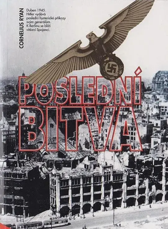 Poslední bitva Cornelius Ryan
