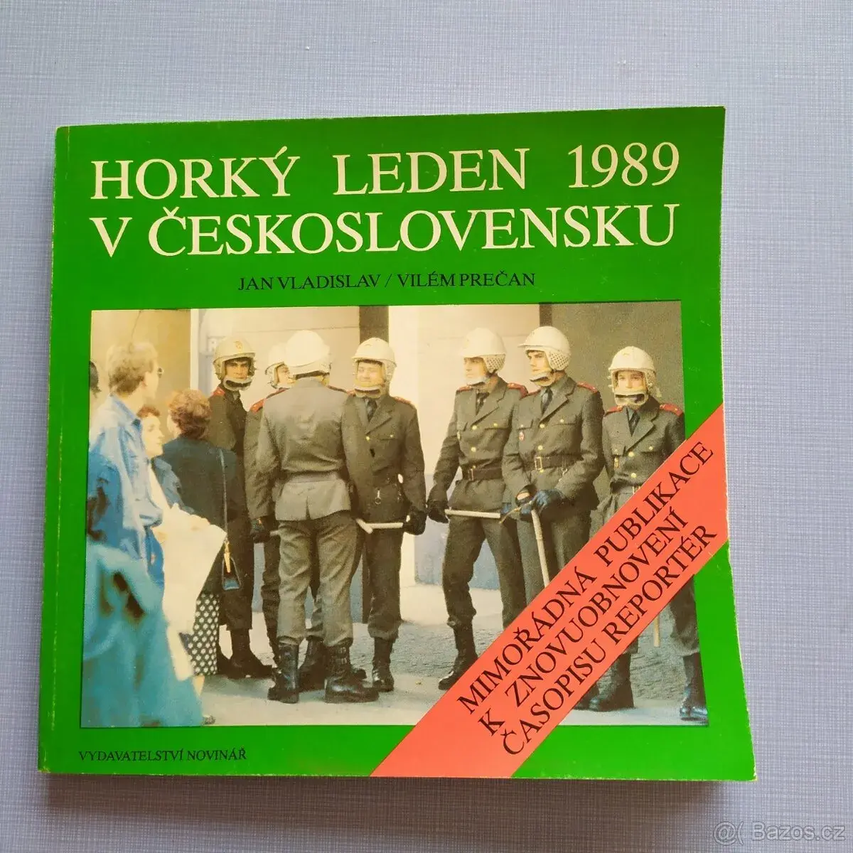 Horký leden 1989 v Československu - autentická kniha