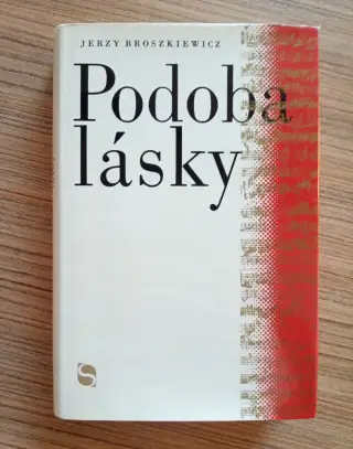 Broszkiewicz Jerzy - Podoba lásky