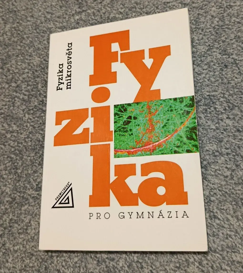 Fyzika pro gymnázia: Fyzika mikrosvěta