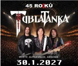 koncert Tublatanka Argema Alfaville 30.1.2027 O2 aréna