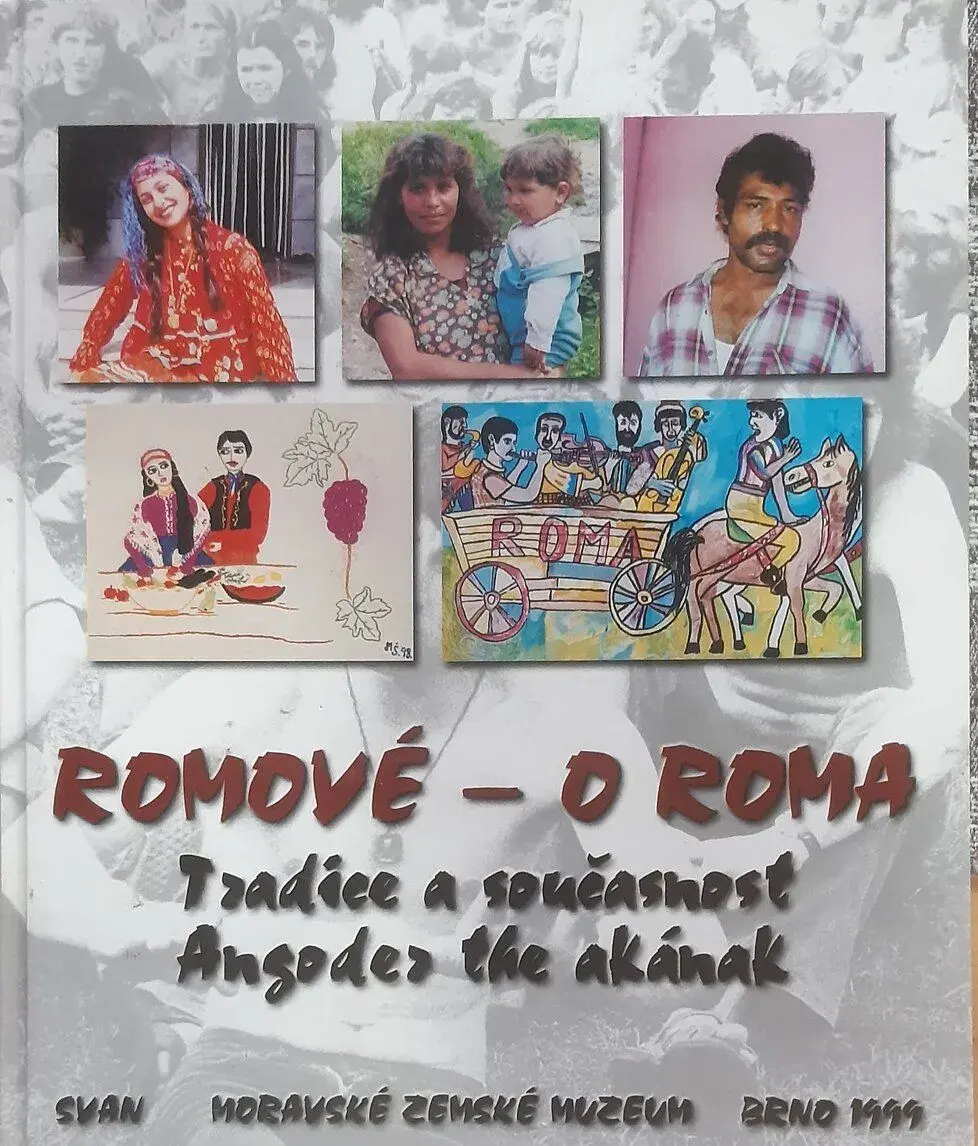 Knihu Romové - O Roma - Tradice a současnost