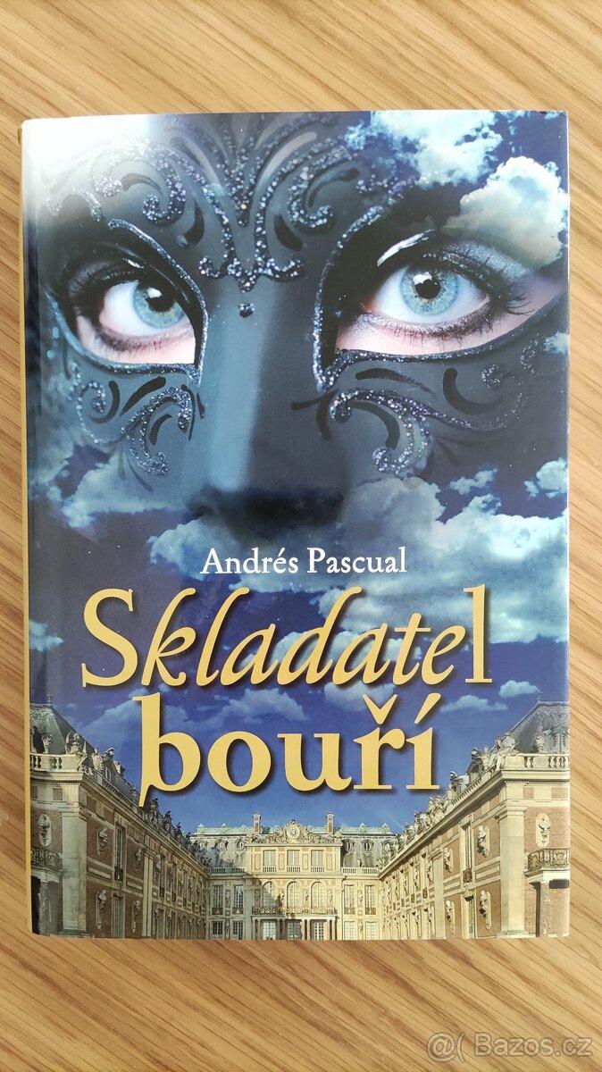 Skladatel bouří - Andres Pascual