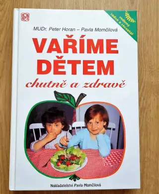 Vaříme dětem chutně a zdravě