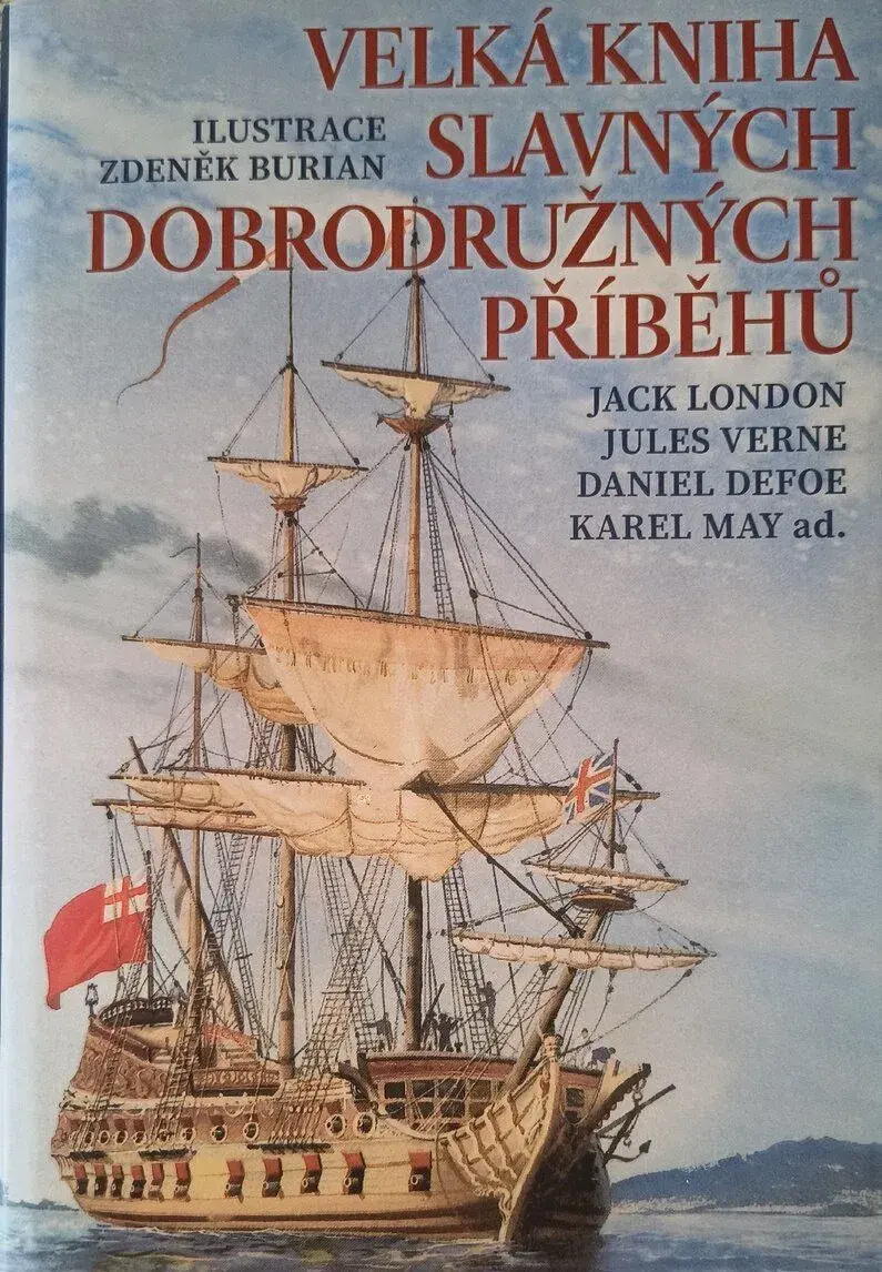 Velká kniha slavných dobrodružných příběhů