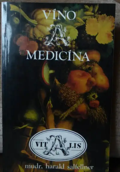 Víno a medicína Harald Salfellner