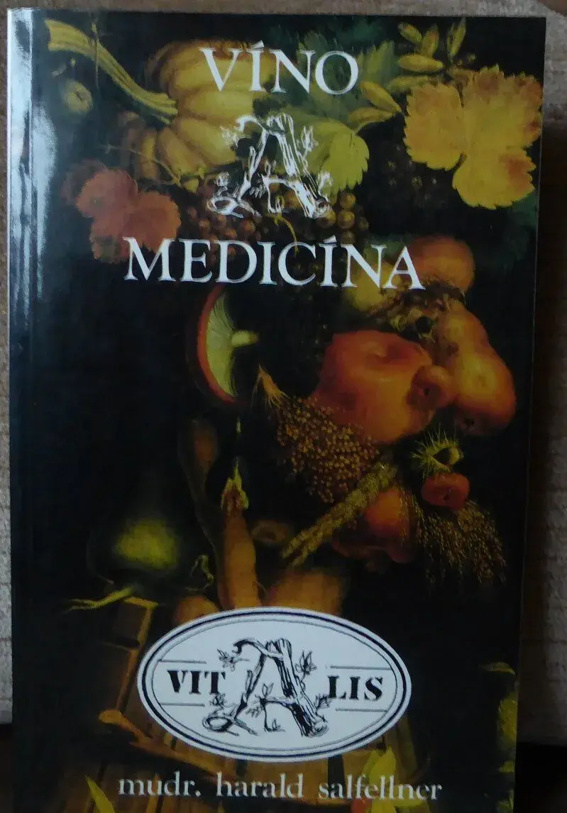 Víno a medicína Harald Salfellner