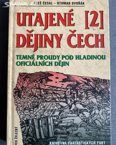 Utajené dějiny Čech 2, O. Dvořák