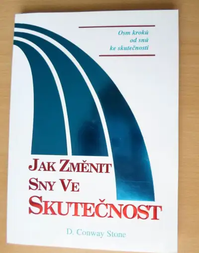 Jak změnit sny ve skutečnost