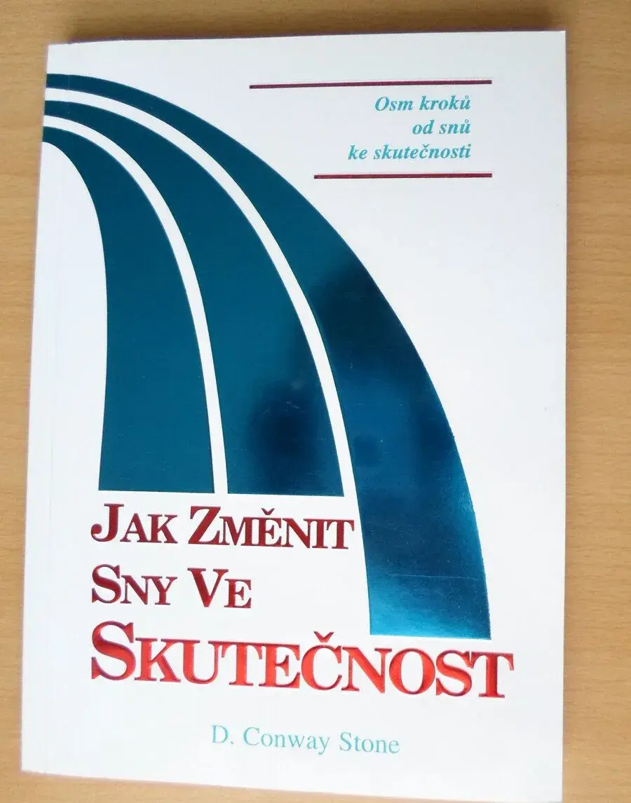 Jak změnit sny ve skutečnost