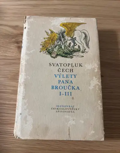 Výlety pana Broučka I-III - Svatopluk Čech