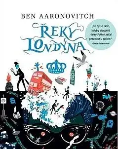 Ben Aaronovitch - Řeky Londýna