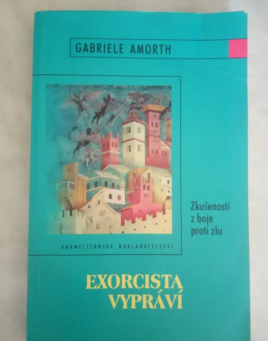 Gabriele AMORTH: EXORCISTA VYPRÁVÍ.