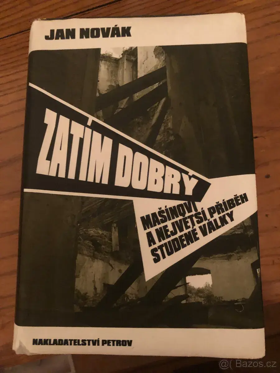 Zatím dobrý - Jan Novák 1. vydání z roku 2004 - dotisk