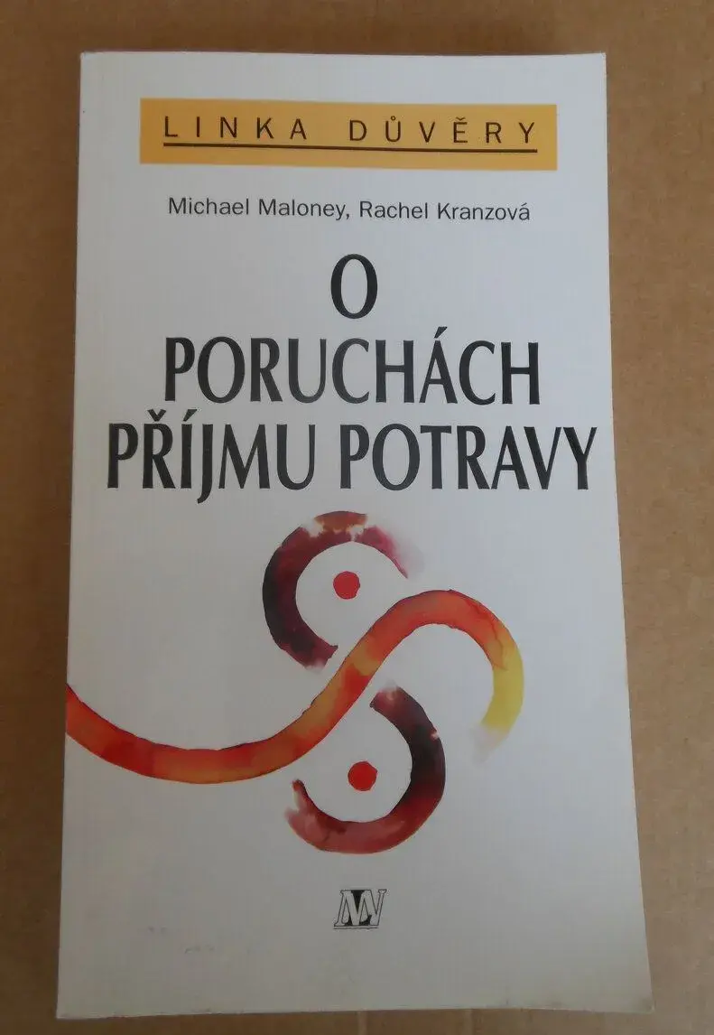 O poruchách příjmu potravy / Michael Maloney