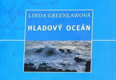 Linda Greenlawová / Hladový oceán