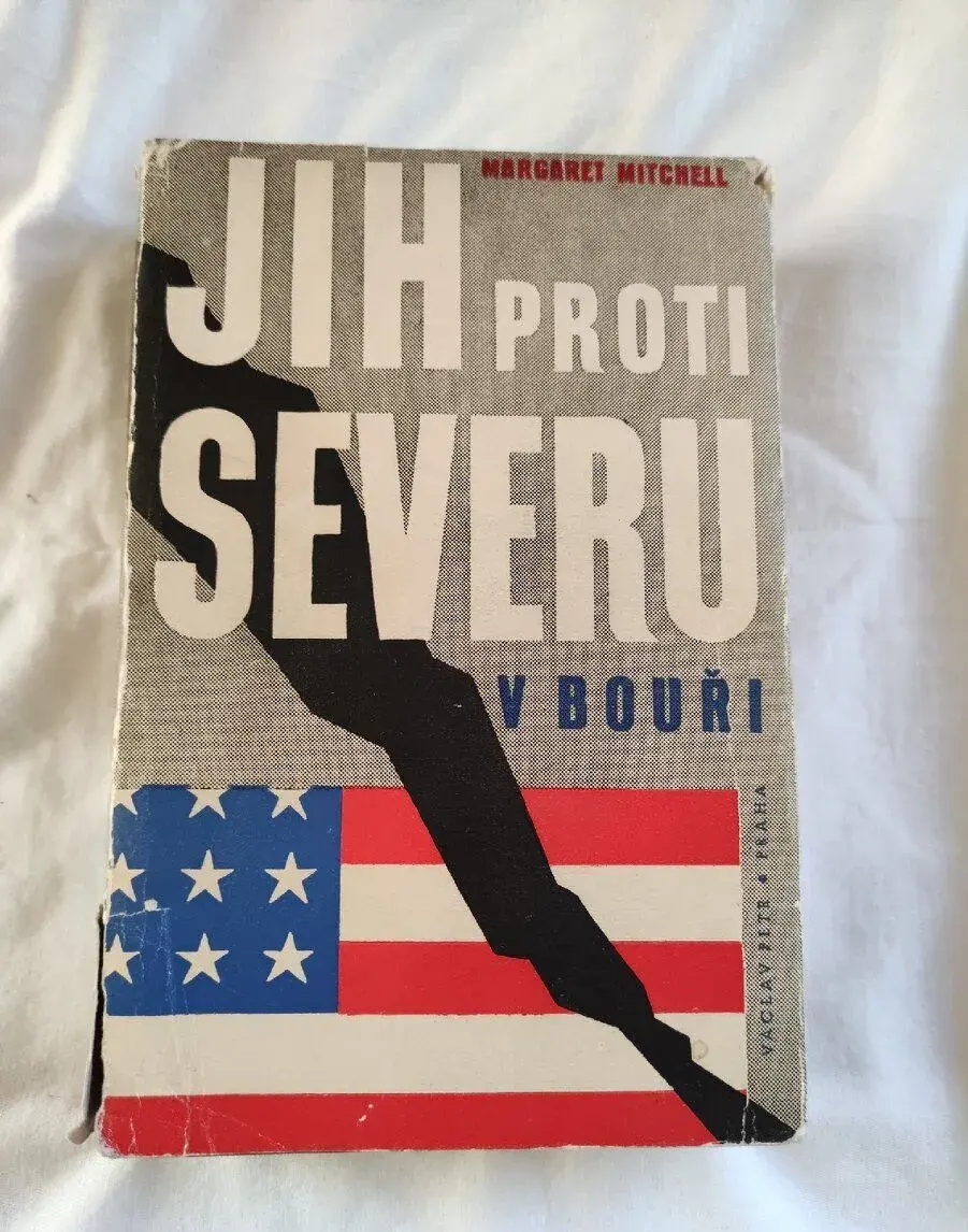 JIH PROTI SEVERU v bouři a po bouři - Margaret Mitchell