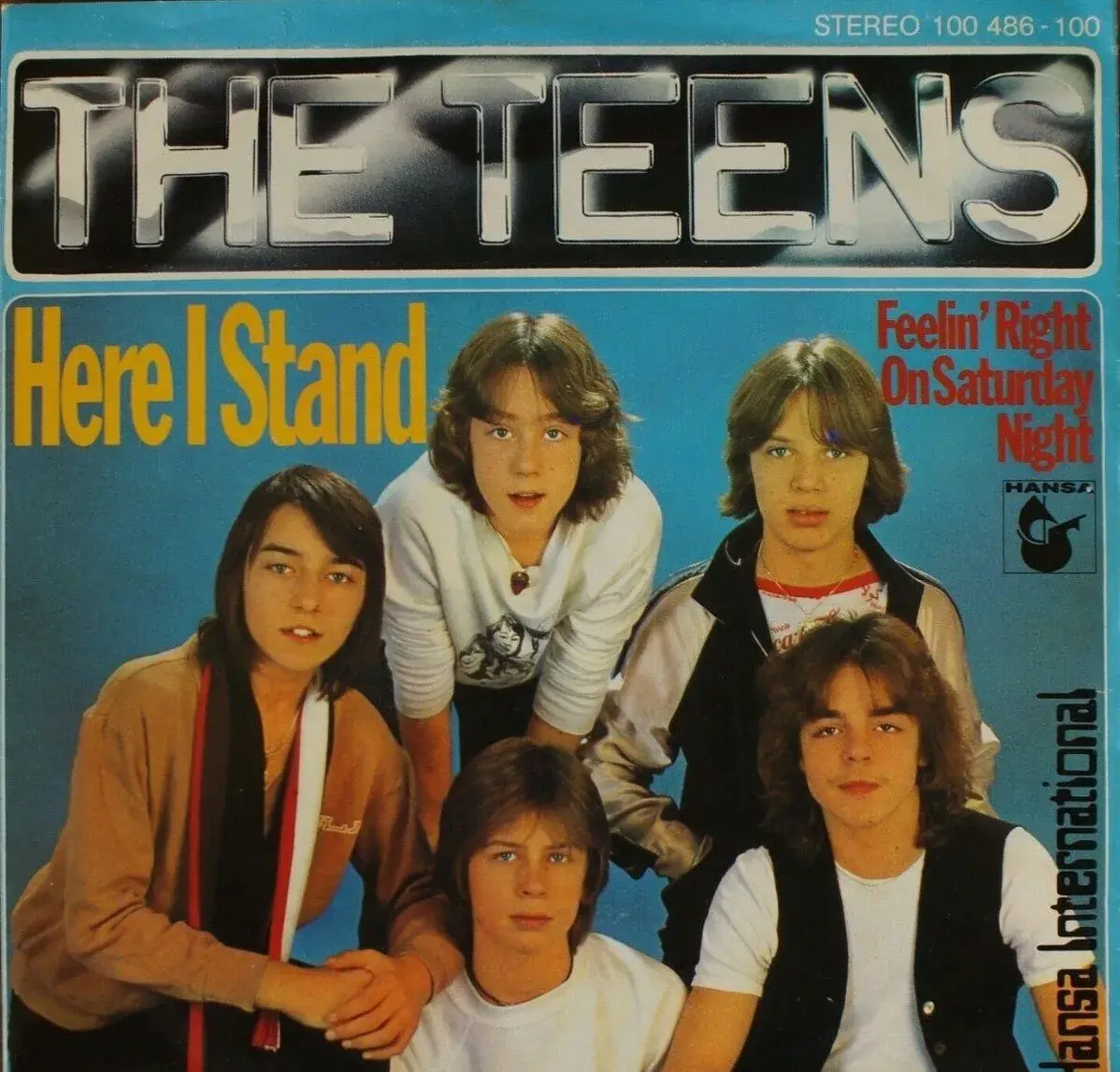 The Teens – Here I Stand (SP)