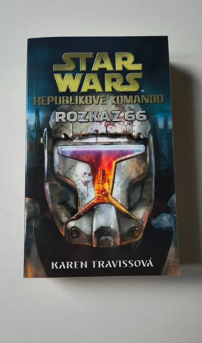 Star Wars - Republikové komando: Rozkaz 66 - Karen Traviss