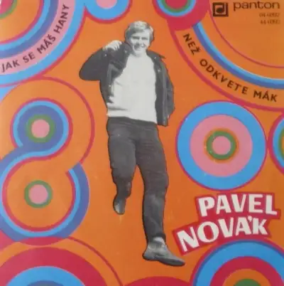 Pavel Novák – Jak se máš Hany / Než odkvete mák (SP)
