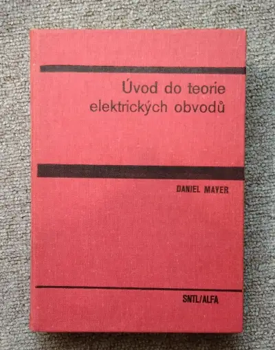 Úvod do teorie elektrických obvodů - Daniel Mayer