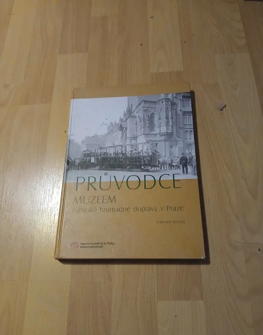 Lubomír Kysela-Průvodce Muzeem MHD v Praze