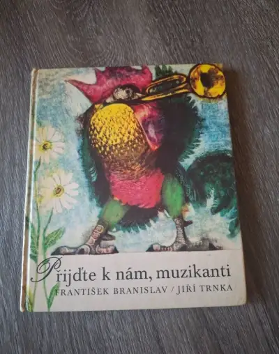 Přijďte k nám, muzikanti - F. Branislav, ilustrace Jiří Trnk