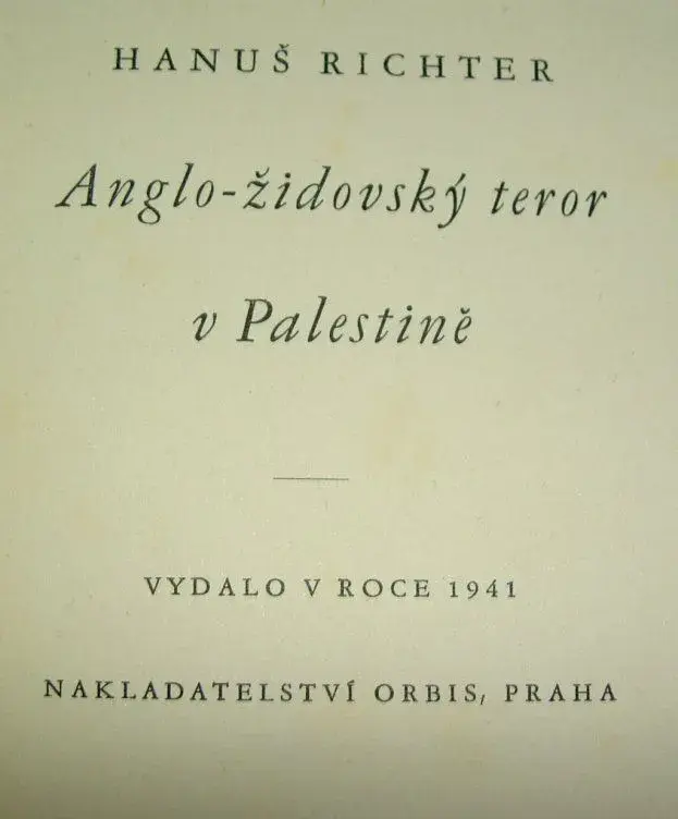 Hanuš Richter Anglo-židovský teror v Palestině 1+2díl