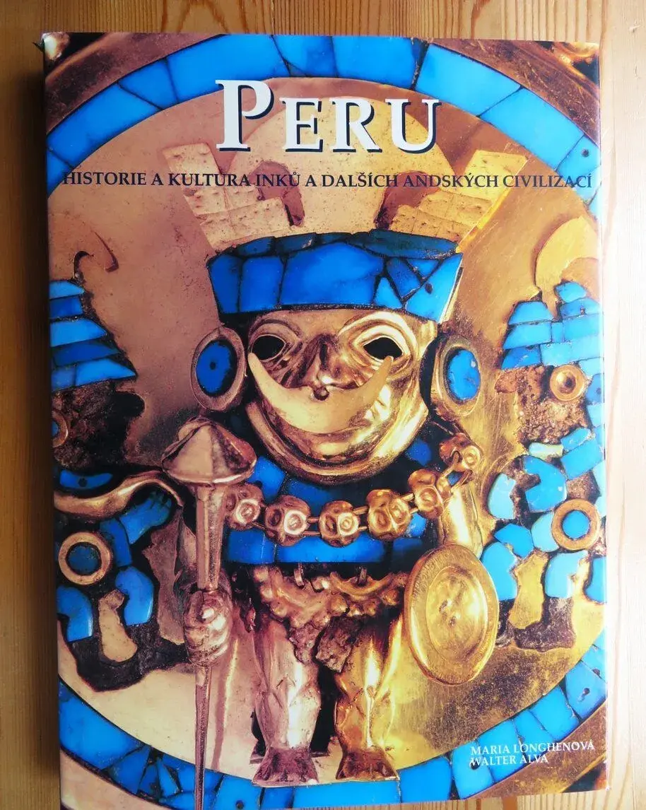 Peru historie a kultura Inků a dalších andských civilizací